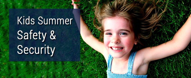 Summer is here and that means school is out. Differences in routines can mean added concern for parents. Being involved and aware is one of the best ways to make sure your kids stay safe this summer.