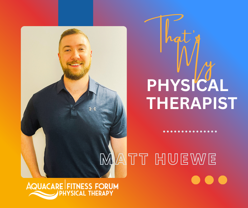 Celebrating Physical Therapy Month with physical therapist Matt Huewe