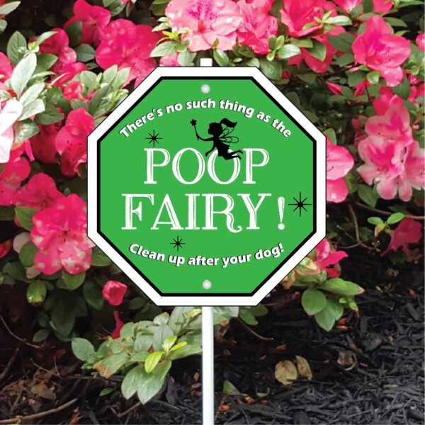Garden Signs * POOP FAIRY