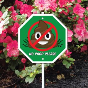 Garden Signs * NO POOP emoji