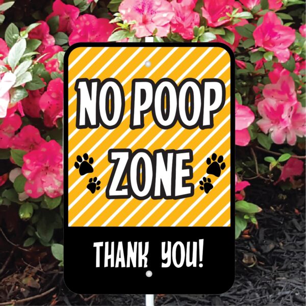 MINI-GARDEN SIGNS (NO POOP ZONE YELLOW)