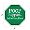 Garden Sign - POOP HAPPENS - Image 2
