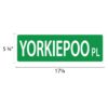 Street Sign * Yorkiepoo Place - Image 2