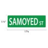 Street Sign * Samoyed - Image 2