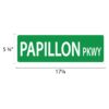 Street Sign * Papillion - Image 2