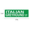 Street Sign * Italian Greyhound - Image 2