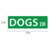 Street Sign * Dogs - Image 2