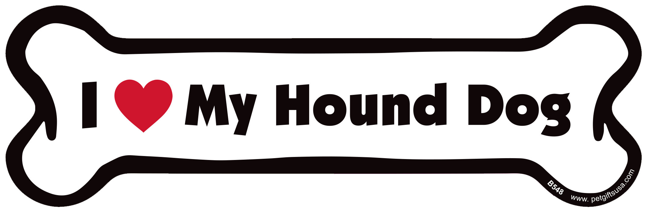 I LOVE MY HOUND DOG - BONE MAGNET