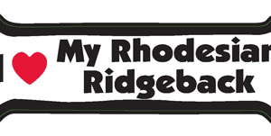 I LOVE MY RHODESIAN RIDGEBACK - BONE MAGNET