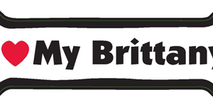 I LOVE MY BRITTANY - BONE MAGNET