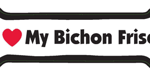 I LOVE MY BICHON FRISE - BONE MAGNET