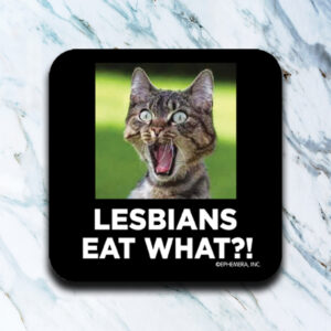 LESBIANS COASTER
