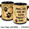 PMH, Peace, Love, Dogs Coffee Mug - Image 2