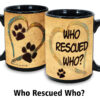 Who Rescued Who? Mug - Image 2
