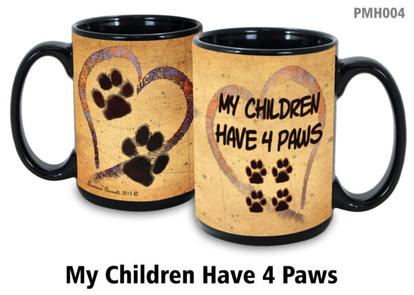 My Children Have 4 Paws Mug