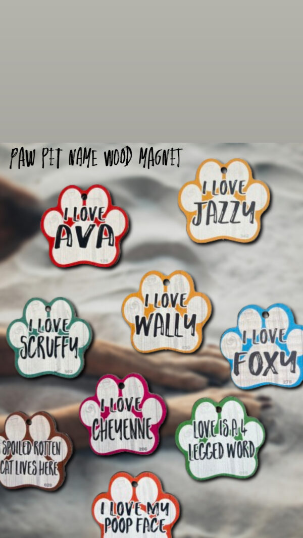 Paw Pet Names Wood Magnets