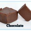 2 Chocolate Fudge pieces with one cut in half