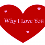 Bright red heart reads Why I Love You in pink letters