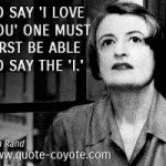 Quote reads To say I love you one must first be able to say the I