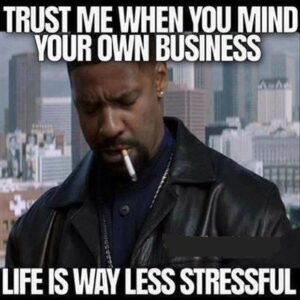 Small Town Advice: Keep Your Business to Yourself