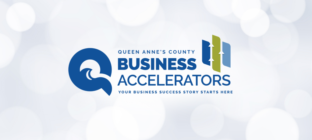 Queen Anne’s County Accepting Applications for Business Accelerator Programs