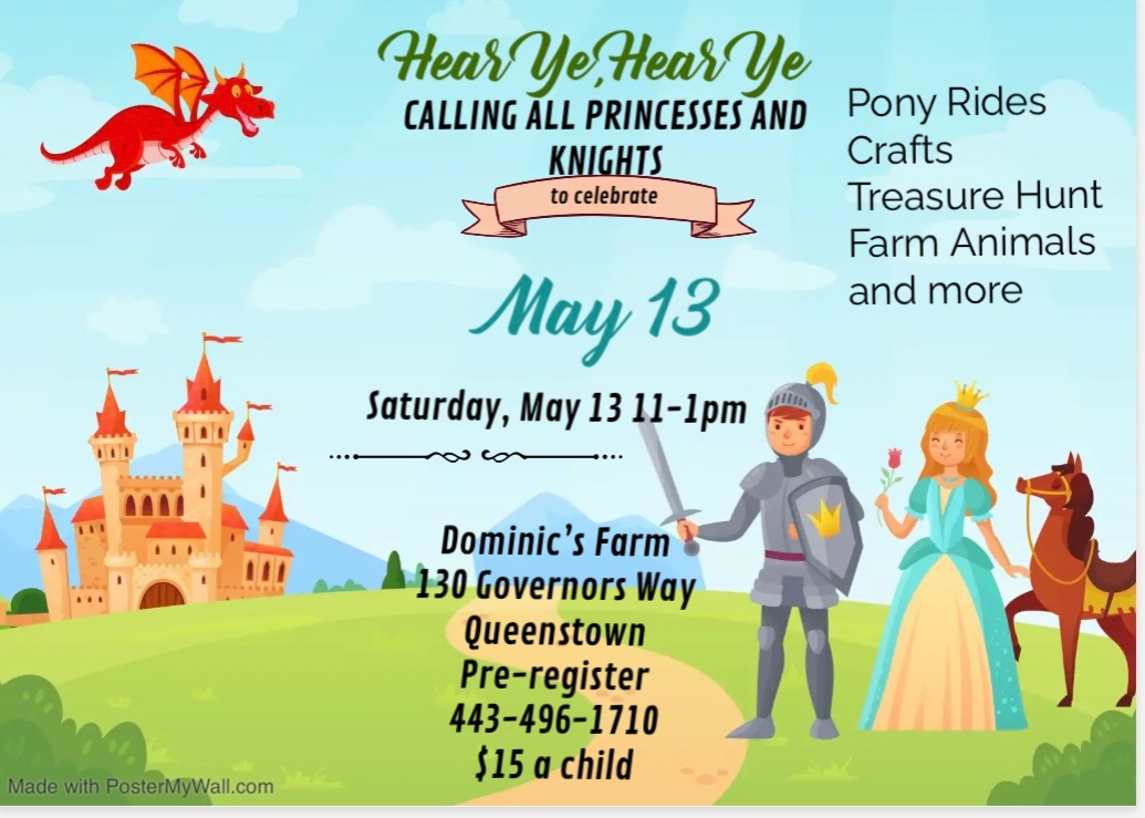 Hear ye, Hear Ye Dominic's Farm Celebrate May 113th