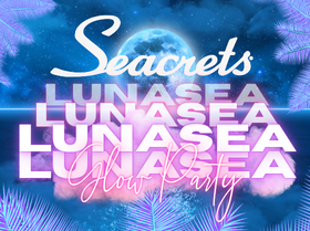 a poster with the words secrets lunaseaa lunaseaa lunaseaa