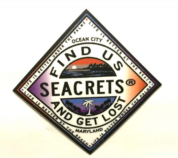 a sign that says find us secrets and get lost