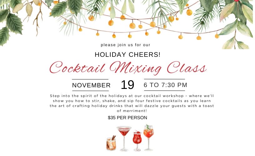Holiday Cheers! Cocktail Mixing Class