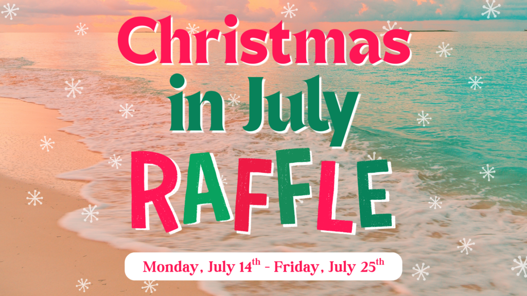 July Raffle Customer Service Christmas in July Raffle | Women Supporting Women